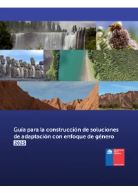Guia para la construcción de soluciones de adaptación con enfoque de género
